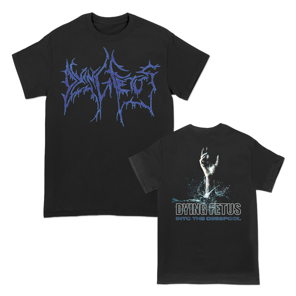 DYING FETUS INTO THE CESSPOOL (BLUE) TEE – allinmerch