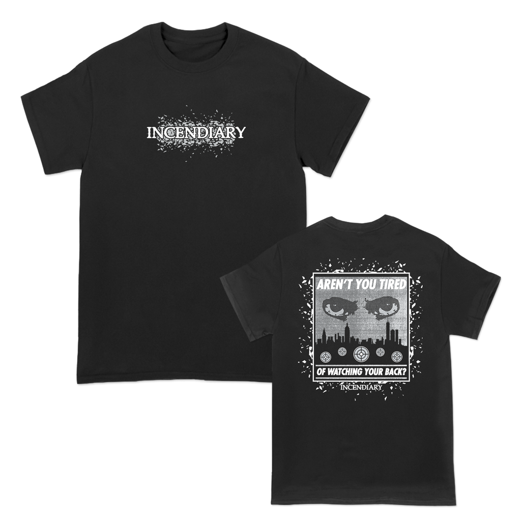 INCENDIARY WATCH YOUR BACK TEE – allinmerch