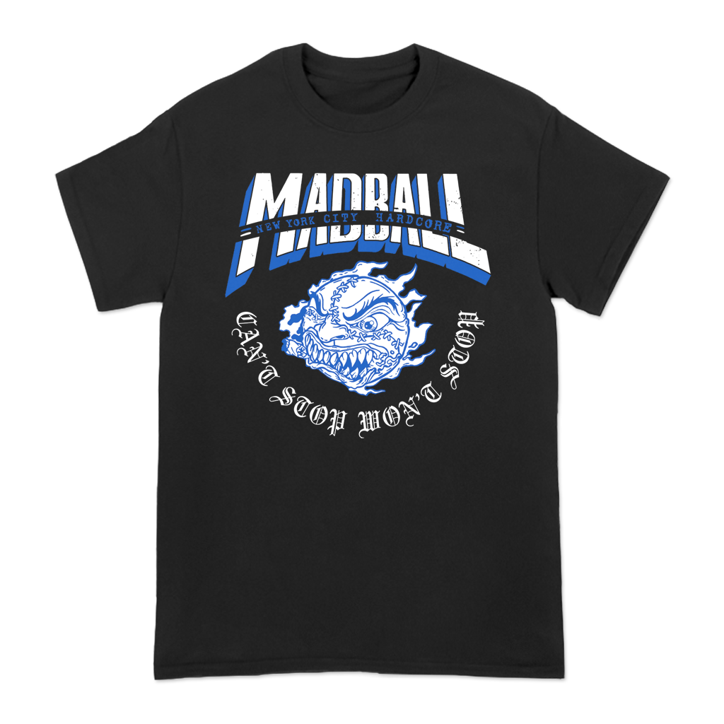 MADBALL CANT STOP CUT THROUGH TEE – allinmerch