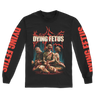 Dying Fetus's "Pile of Dead Bodies" design, printed on the front, back and both sleeves of a black Gildan Longsleeve.