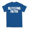 Knocked Loose's "Blinding Faith" design, printed on the front and back of a royal American Apparel/Alstyle tee.