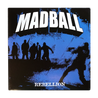 Madball's "Rebellion" EP on 7" black vinyl. Repress, 2012  Tracklisting: A1 - You Reap What You Sow A2 - The Beast A3 - Rebellion B1 - My Blood B2 - Get Out B3 - It's My Life